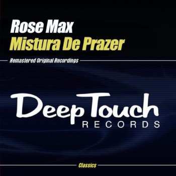 CD Rose Max: Mistura De Prazer