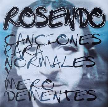 LP/CD Rosendo: Canciones Para Normales Y Mero Dementes