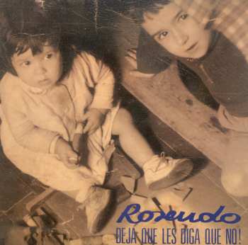 Album Rosendo: Deja Que Les Diga Que No!