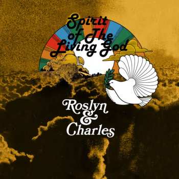 CD Roslyn & Charles: Spirit Of The Living God