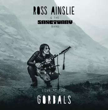 Ross Ainslie: Live At The Gorbals 