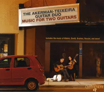Rossini / Brahms / Albeniz: Music For Two Guitars