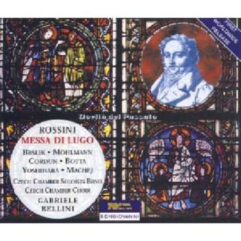 Album Rossini / Mohlmann / Cordun / Brslik / Bellini: Messa Di Lugo Vespro Lughese
