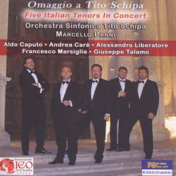 CD Rossini / Mozart / Caputo / Care / Liberatore: Omaggio A Tito Schipa: Five Italian Tenors In
