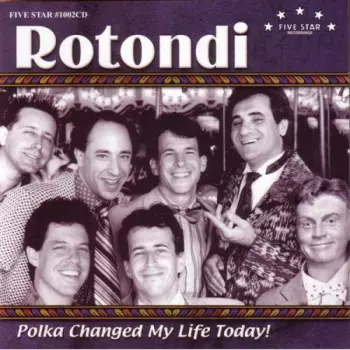 Rotondi: Polka Changed My Life Today!