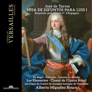 CD Rouco,alberto Miguelez: Jose De Torres: Misa De Difuntos Para Luis I