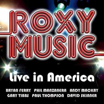 CD Roxy Music: Live In America