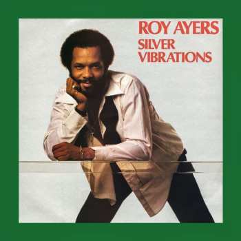 CD Roy Ayers: Silver Vibrations