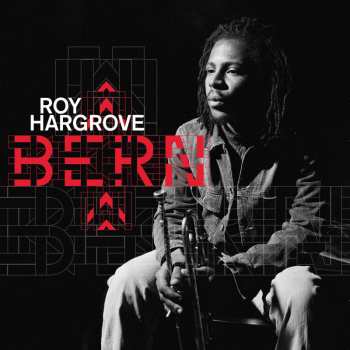 CD Roy Hargrove: Bern