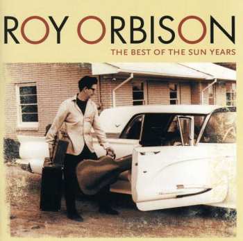 CD Roy Orbison: The Best Of The Sun Years