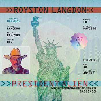 CD Royston Langdon: President Alien