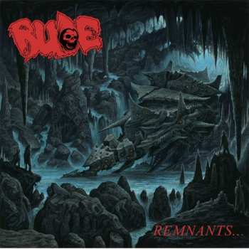 LP Rude: Remnants... LTD