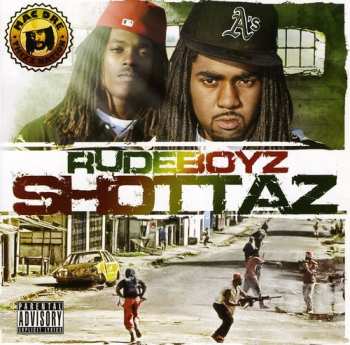 Album Rude Boyz: Shottaz