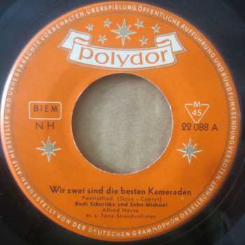 SP Rudi Schuricke: Wir Zwei Sind Die Besten Kameraden