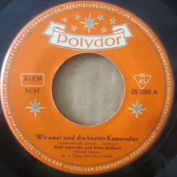 Wir Zwei Sind Die Besten Kameraden / Mutterlied