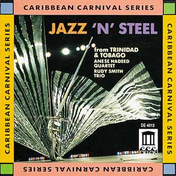 Album Rudy Smith Trio: Jazz 'n' Steel From Trinidad And Tobago