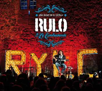 Album Rulo Y La Contrabanda: Una Noche En El Castillo