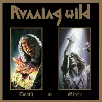 Running Wild: Death Or Glory