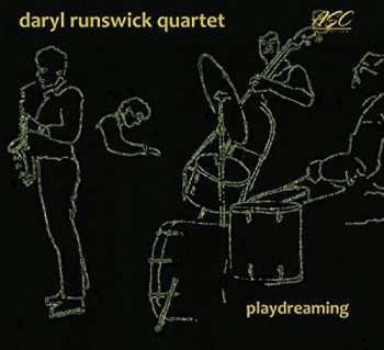 Album Runswick,daryl Quartet: Playdreaming