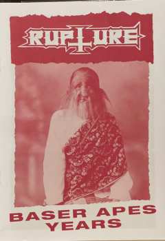 LP Rupture: Baser Apes Years