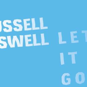 Album Russell Haswell: Let It Go