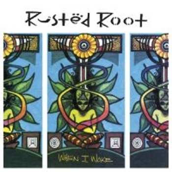 Album Rusted Root: When I Woke