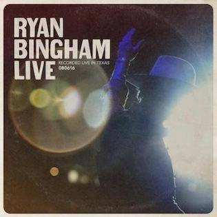 Album Ryan Bingham: Ryan Bingham Live