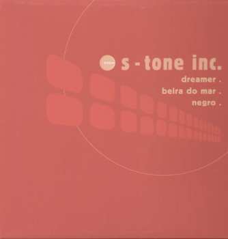 LP S-Tone Inc.: Dreamer/beria Do Mar