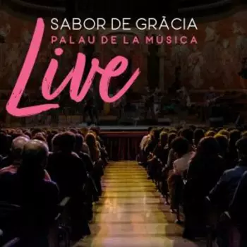 Sabor De Gràcia: Live Palau De La Musica