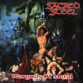 CD Sacred Steel: Wargods Of Metal