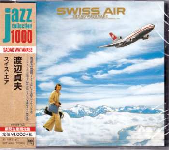 CD Sadao Watanabe: Swiss Air LTD