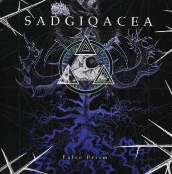 CD Sadgiqacea: False Prism
