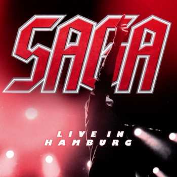 2CD Saga: Live In Hamburg