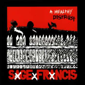 Album Sage Francis: A Healthy Distrust