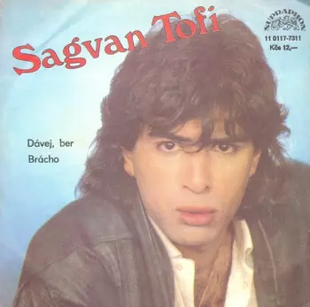 Sagvan Tofi: Dávej, Ber / Brácho
