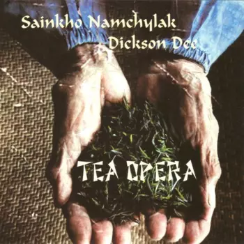 Sainkho: Tea Opera