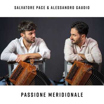 CD Salvatore Pace: Passione Meridionale