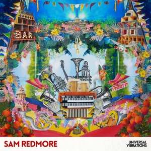 LP Sam Redmore: Universal Vibrations
