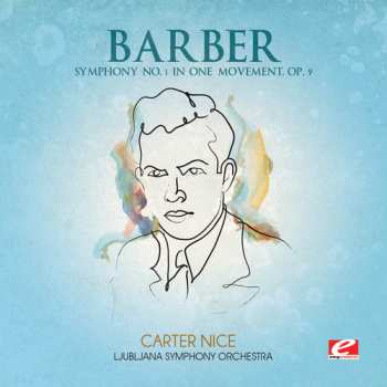 Album Samuel Barber: Symphony No. 1 In One Movement