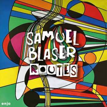 LP Samuel Blaser: Routes
