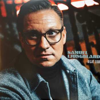 LP Samuel Ljungblahd: Right Now