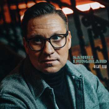 CD Samuel Ljungblahd: Right Now