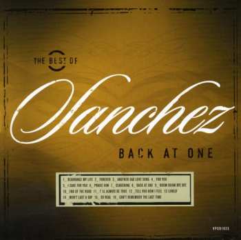 Album Sanchez: The Best Of Sanchez Back At One