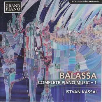 Album Kassai István: Complete Piano Music • 1