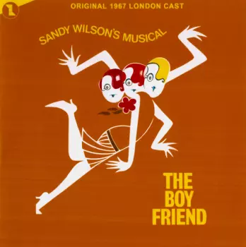Sandy Wilson's Musical The Boy Friend - Original 1967 London Cast