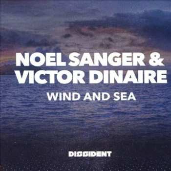 CD Sanger,noel / Dinaire,victor: Wind And Sea