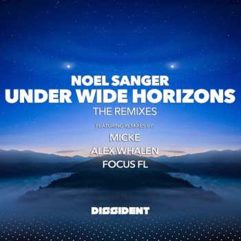 CD Sanger,noel: Under Wide Horizons (the Remixes)