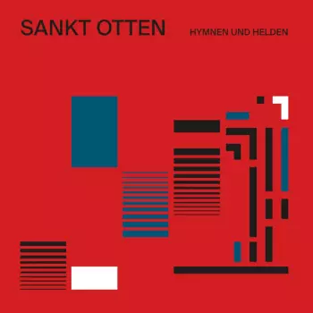 Sankt Otten: Hymnen Und Helden