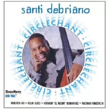Santi Debriano: Circlechant