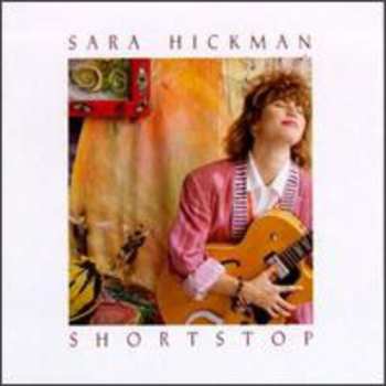 Album Sara Hickman: Shortstop